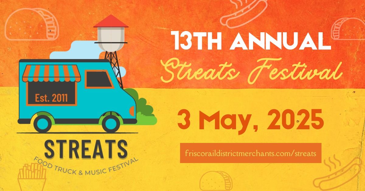 13th Annual Frisco StrEATS Food Truck & Music Festival