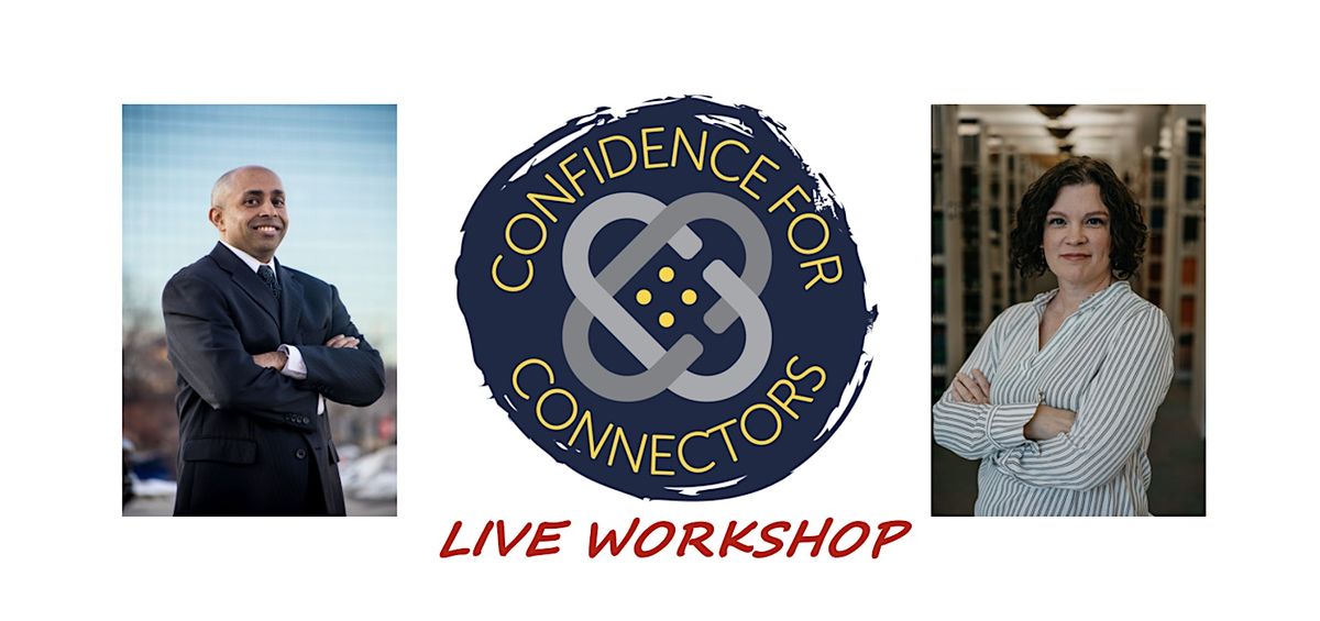 Confidence for Connectors  - Live Workshop - 1\/28\/25