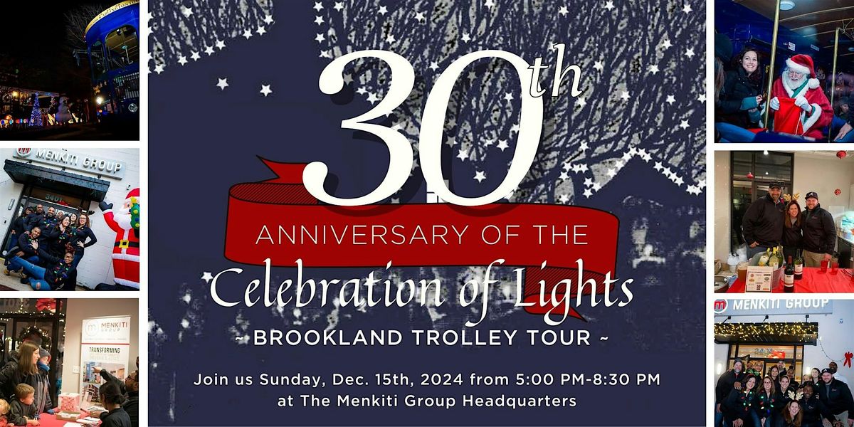 The 30th Anniversary of The  Celebration of Lights Trolley Tour