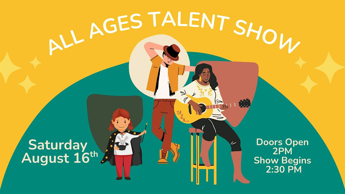 All Ages Talent Show