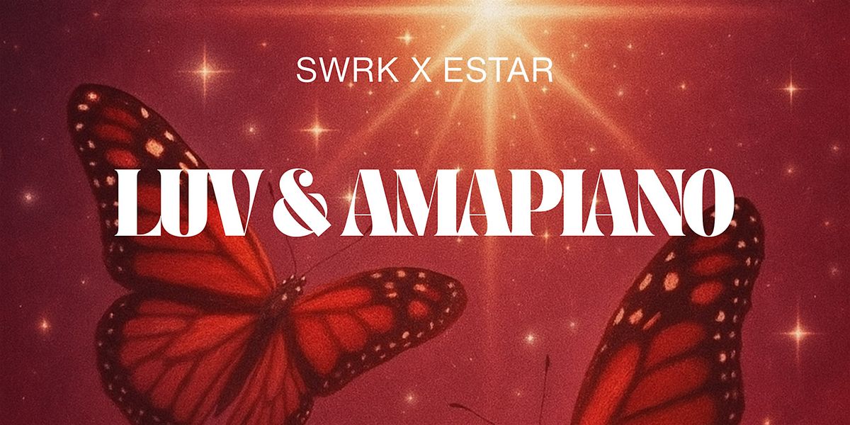 LUV & AMAPIANO