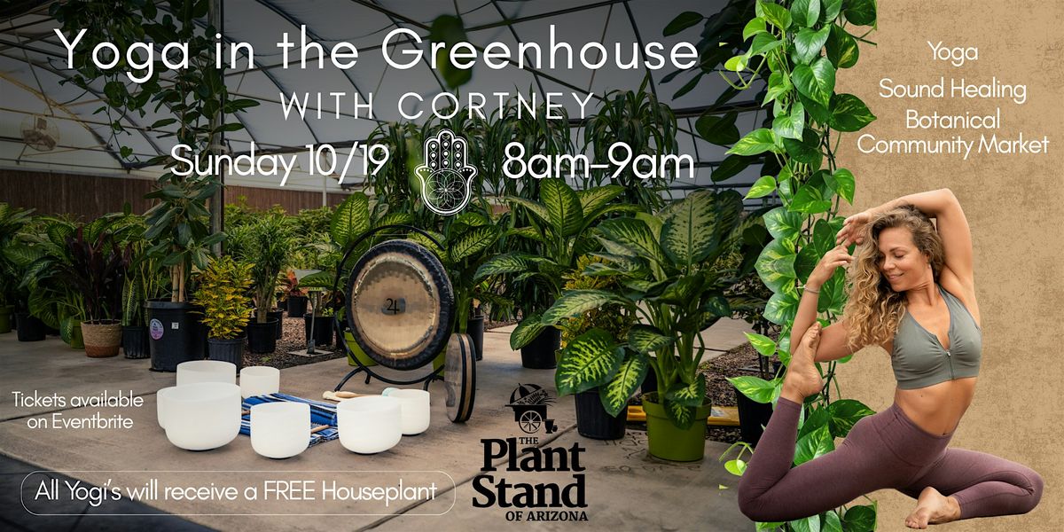 Yoga in the Greenhouse with Cortney