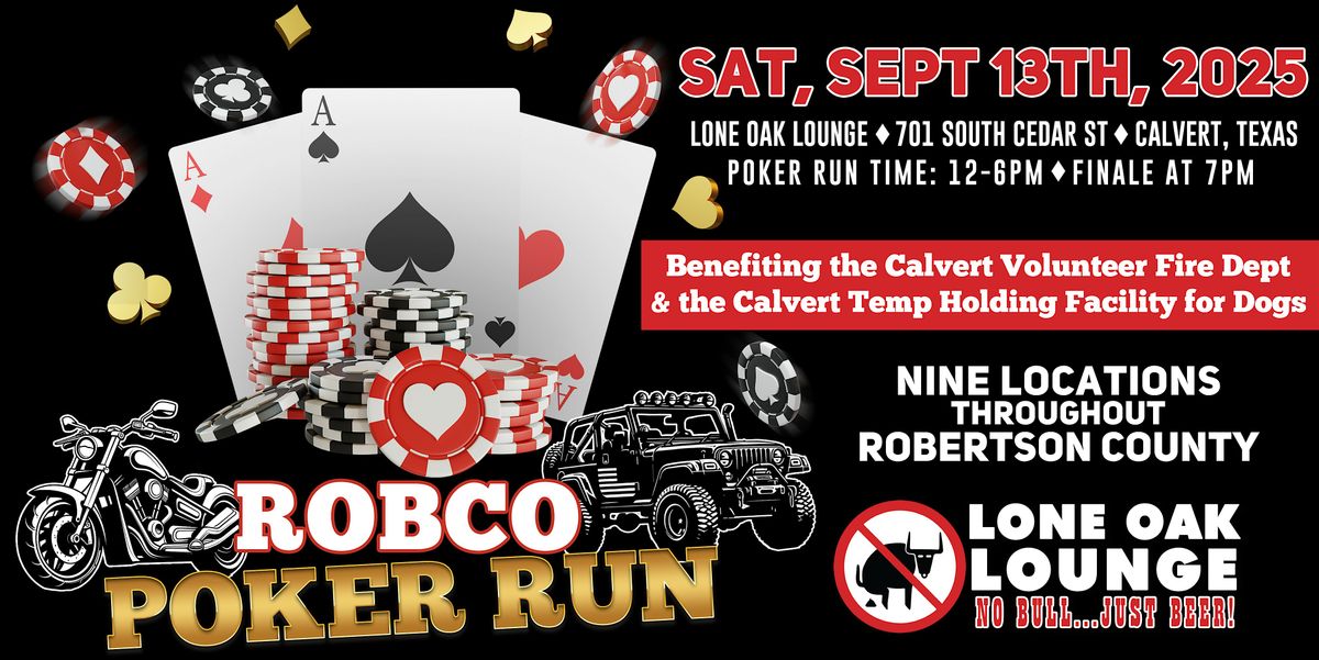 Robertson County Poker Run Hosted by The Lone Oak Lounge in Calvert, Texas