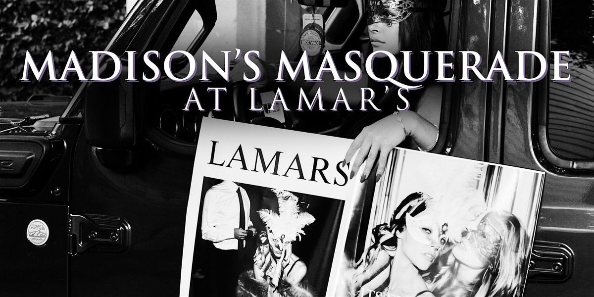 Madison's Masquerade at Lamar's