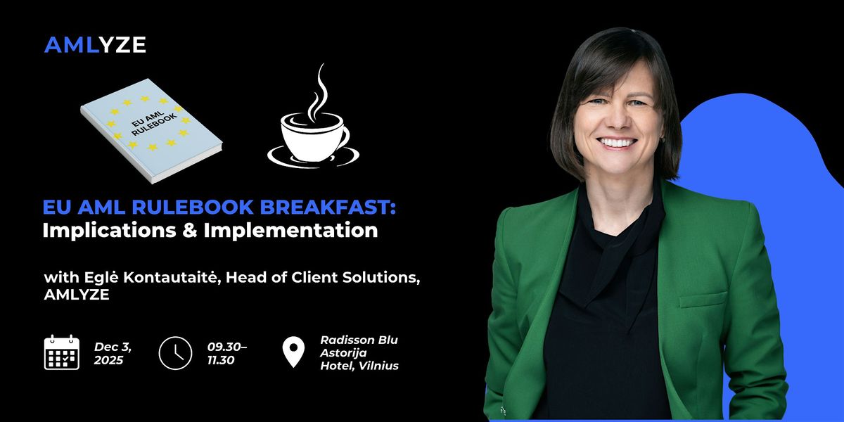 FinCrime Fighters Breakfast: EU AML Rulebook Insights by AMLYZE