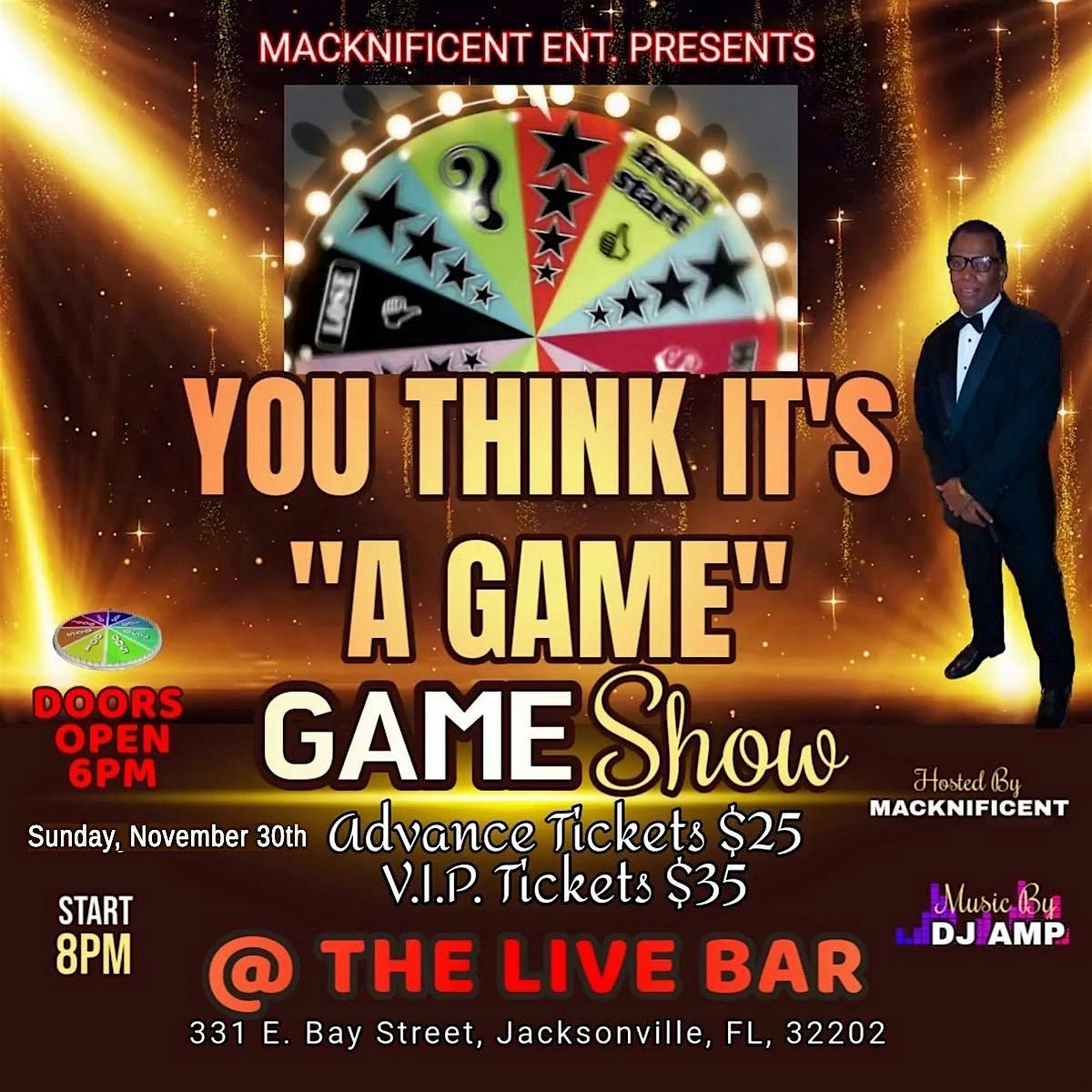 You Think It\u2019s Game