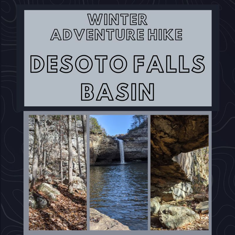 Winter Adventure Hike-DeSoto Falls Basin