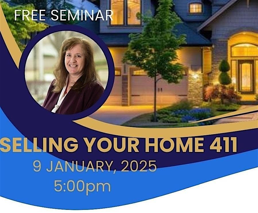 Selling your home 411