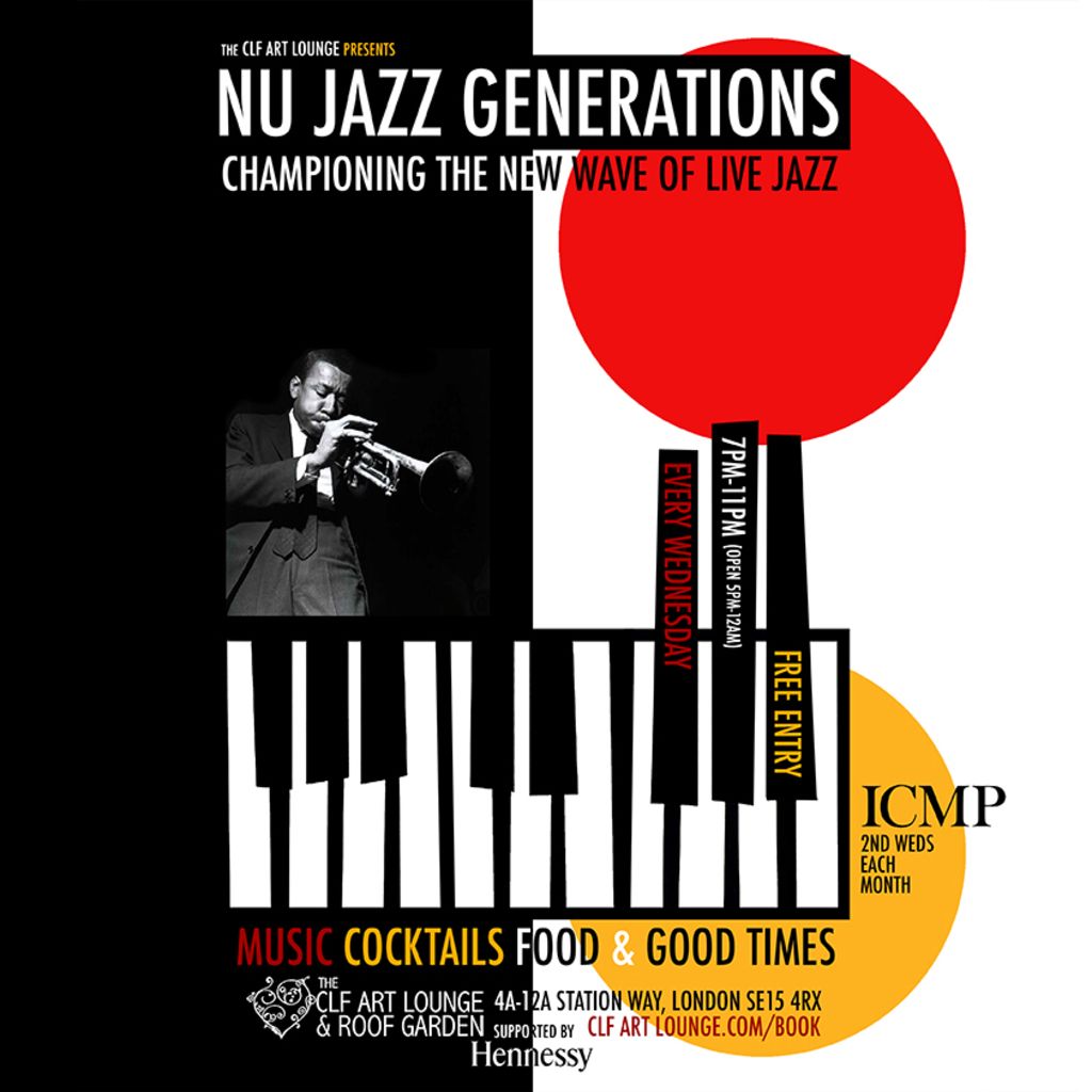 Nu Jazz Generations With Icmp Every 2nd Wednesday The Clf Art Lounge And Roof Garden London 8 September 21 Nu Jazz Generations With Icmp Every 2nd Wednesday The Clf Art Lounge And Roof Garden London 8 September 21