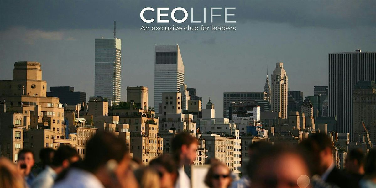 CEO Life Happy Hour  | Palm Beach Chapter