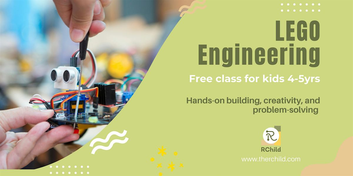 Free Class for Kids 4-5 yrs-LEGO Engineering