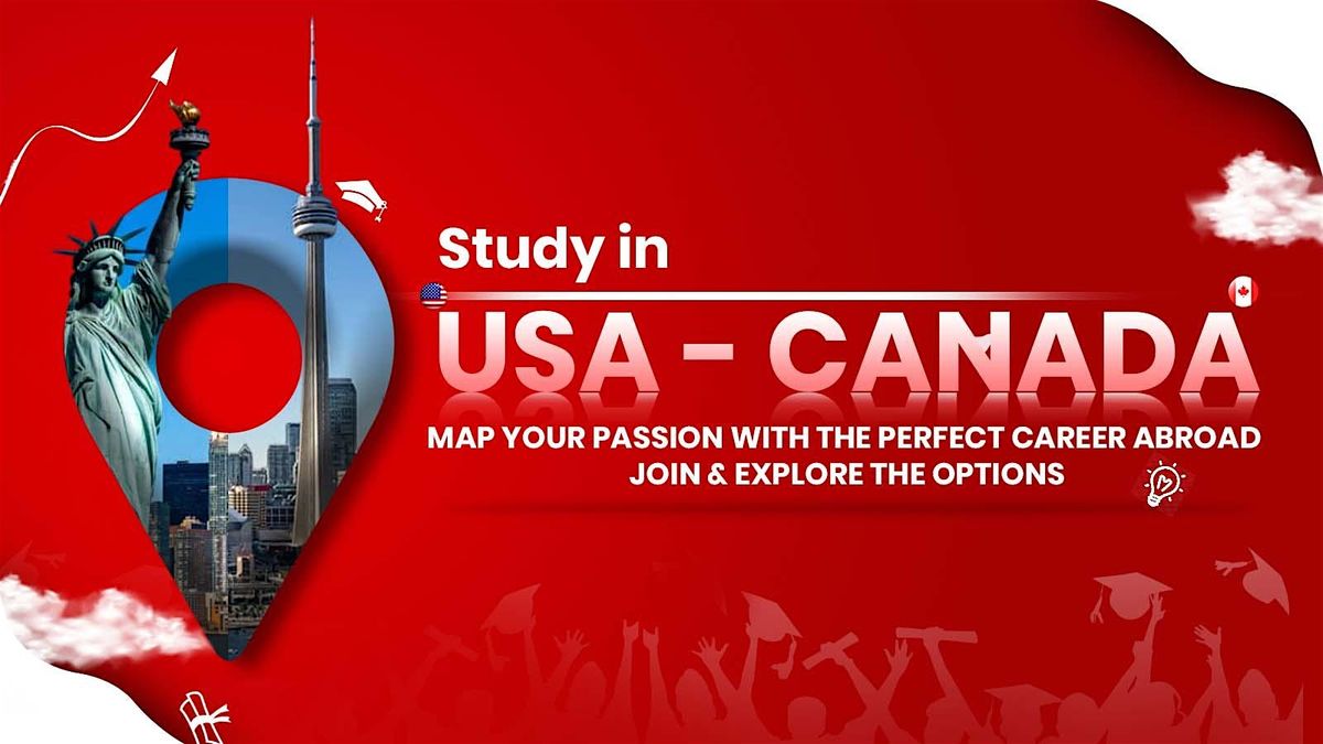 Explore Your Path: Study in the USA & Canada-Hyd