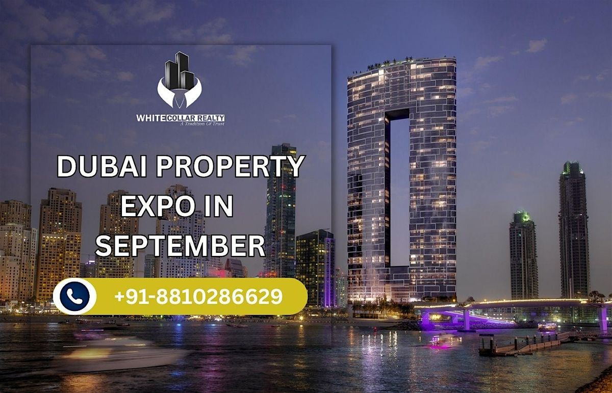Dubai Property Expo \u2013 Free Passes for Registrations