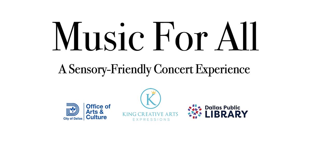 Music for All: Sensory Friendly Concert Experience