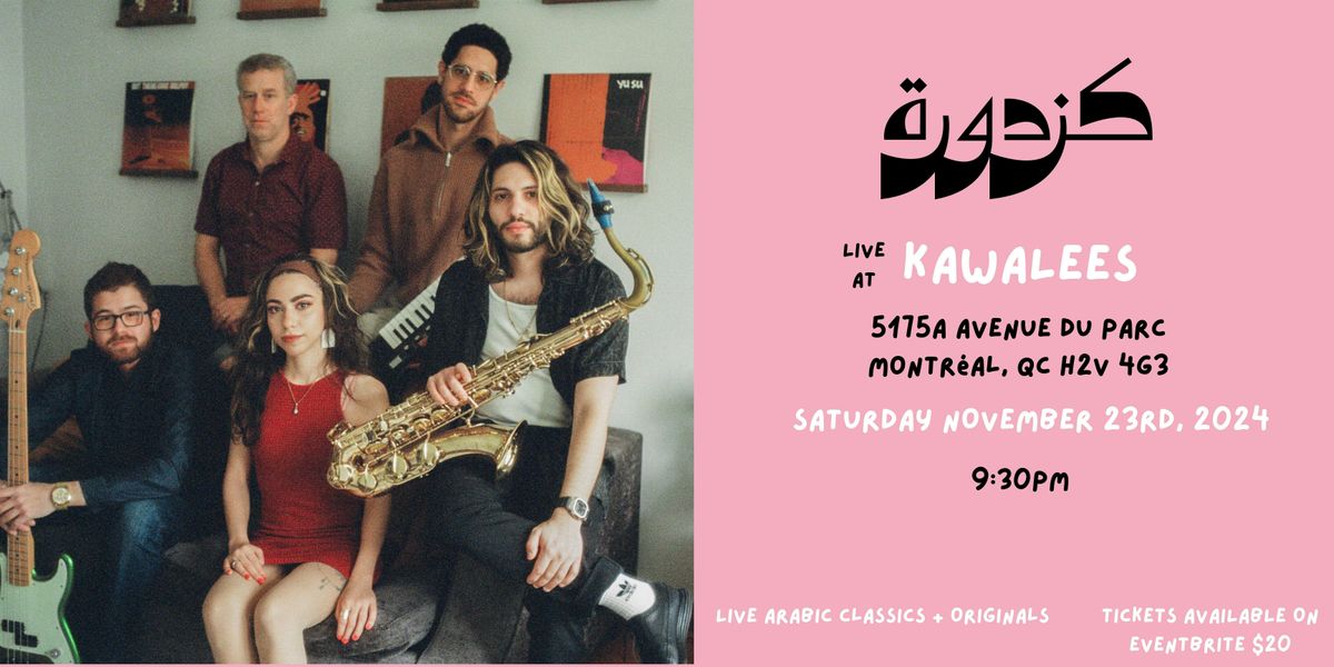 Kazdoura - Arabic music live at Kawalees, Montreal