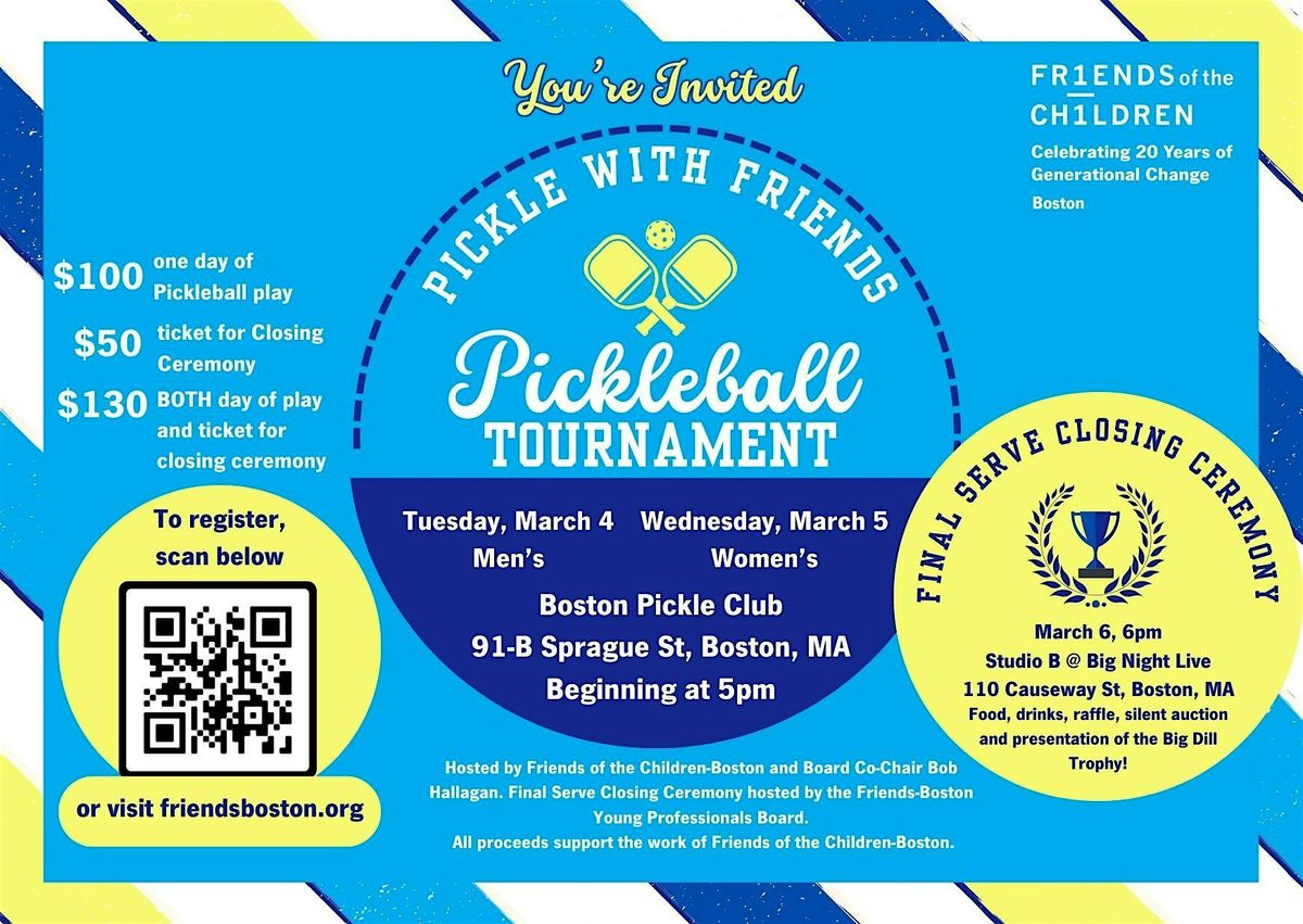 Pickle with Friends Pickleball Tournament and Final Serve Closing Ceremony