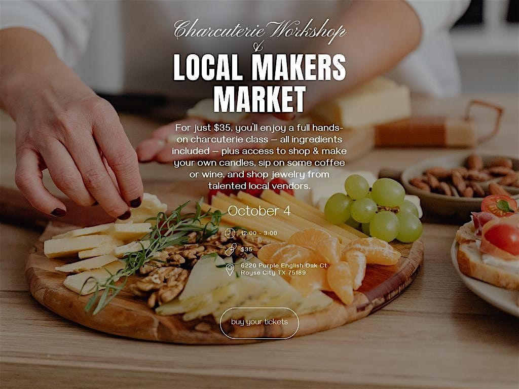 Charcuterie  Workshop & local vendors