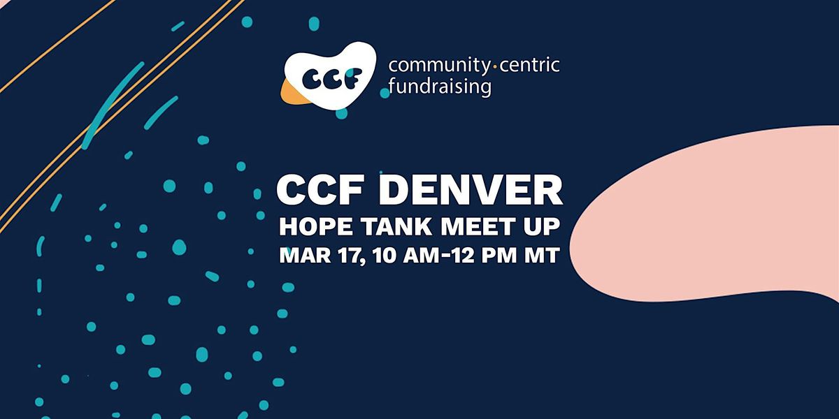 CCF Denver Hope Tank Meet Up