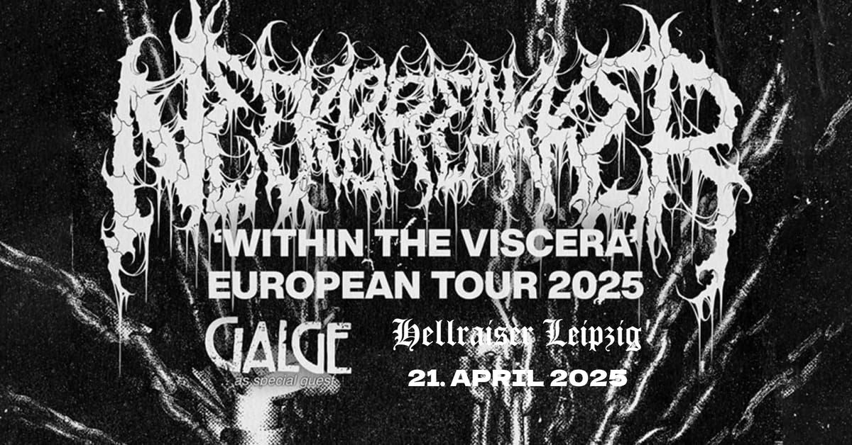 NECKBREAKKER "Within The Viscera Tour 2025" + Support: GALGE | Hellraiser Leipzig