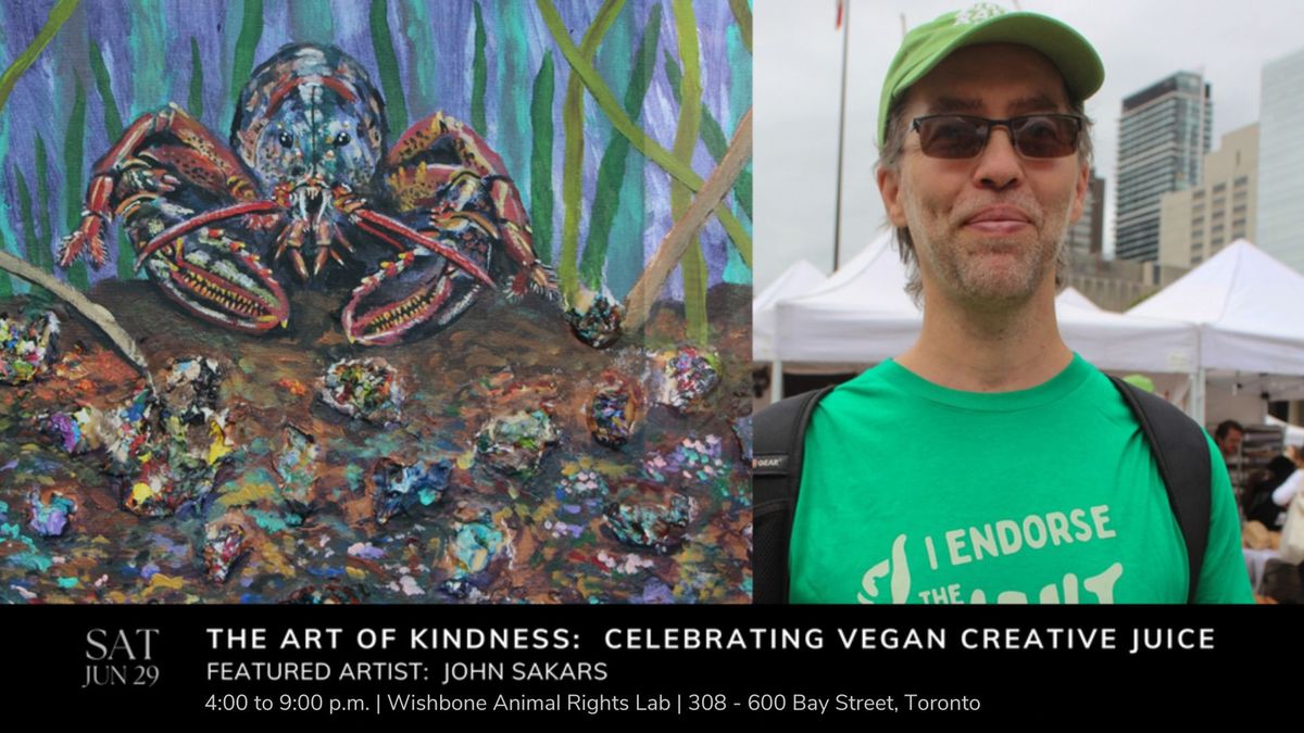 The Art of Kindness:  Celebrating Vegan Creative Juice (featuring John Sakars)