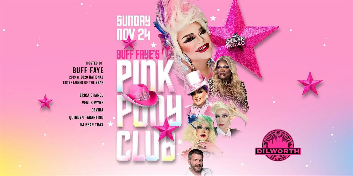 Buff Faye\u2019s \u201cPINK PONY CLUB\u201d  Drag Brunch : #1 BEST OF CHARLOTTE