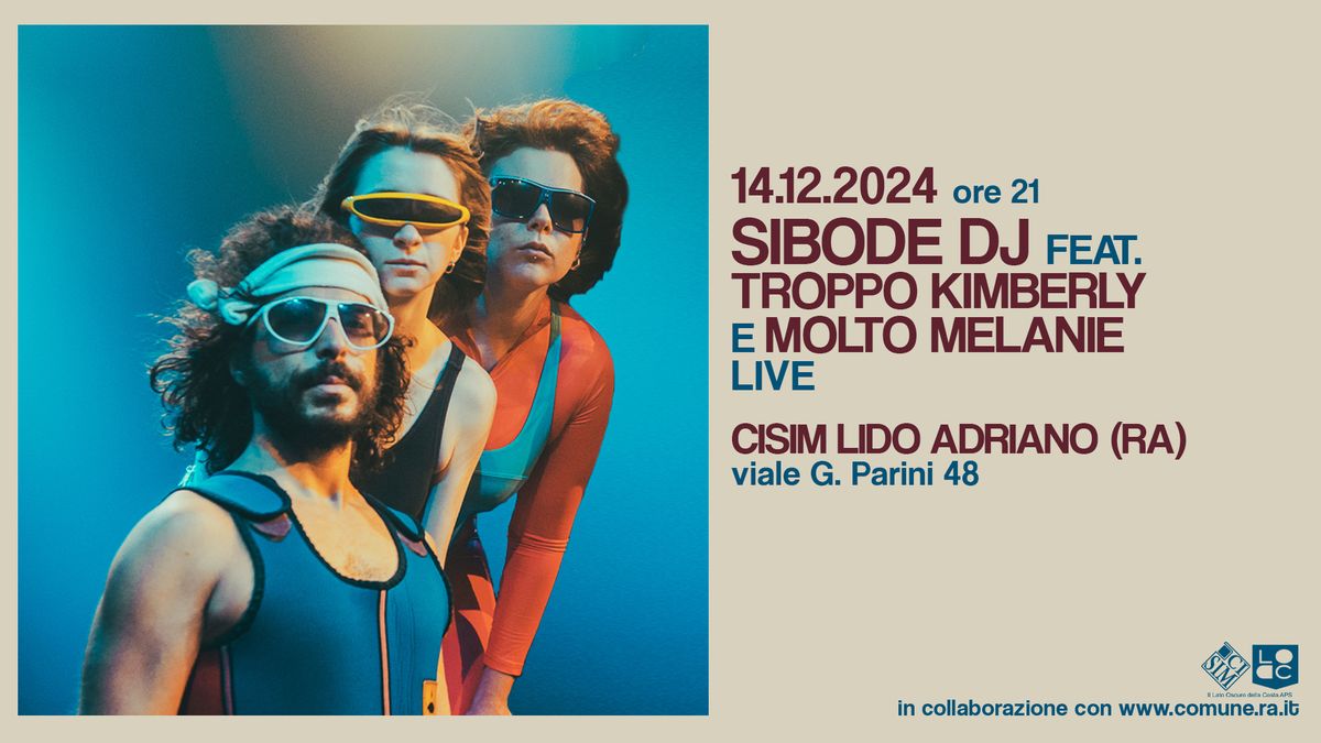 Sibode DJ feat. Troppo Kimberly e Molto Melanie