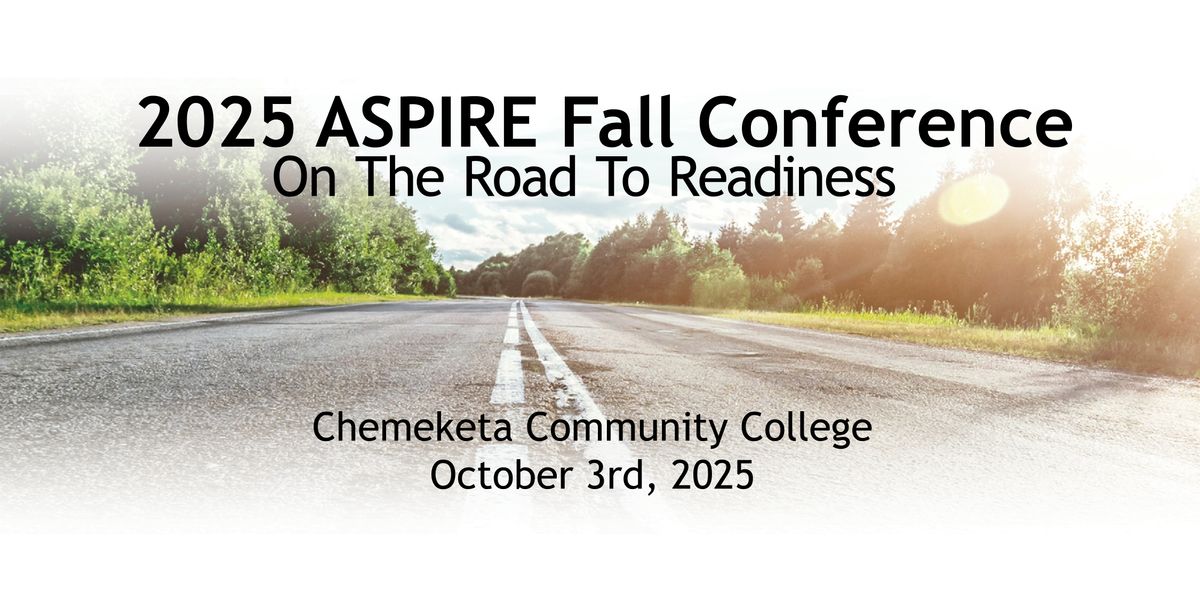 ASPIRE Fall Conference- Chemeketa Community College Salem