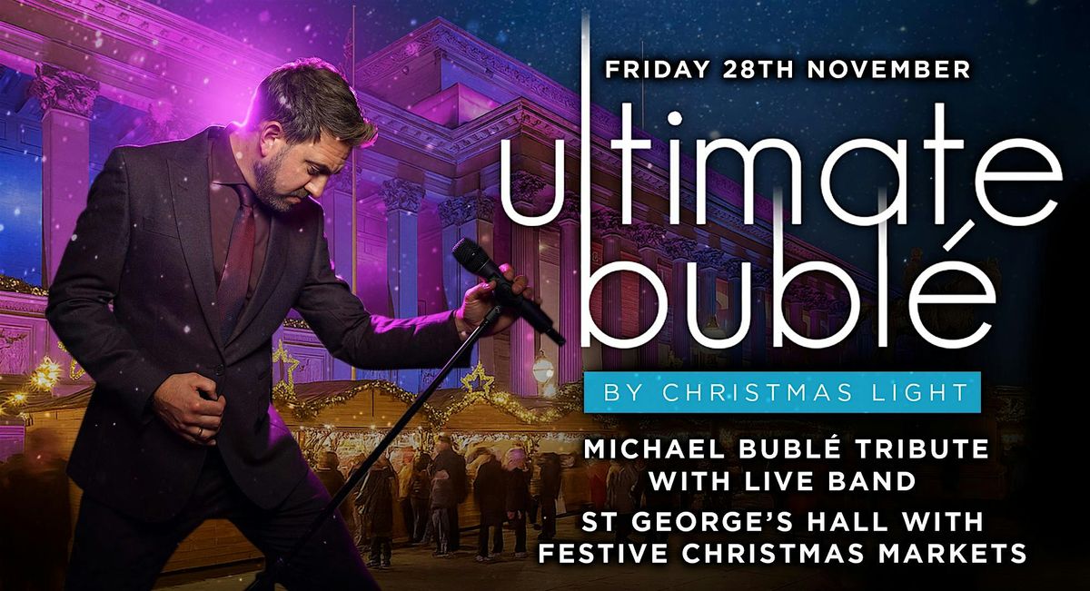 The Ultimate Buble by Christmas Light