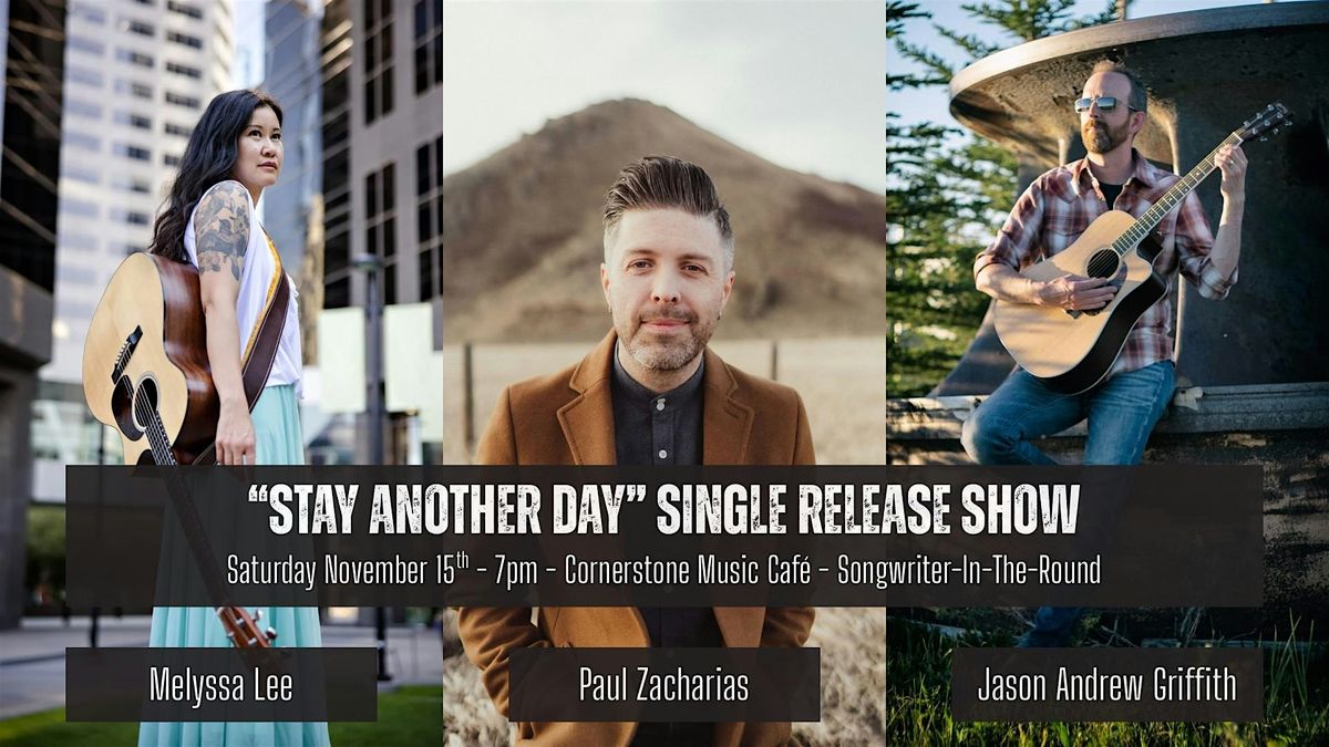 "Stay Another Day" Single Release Show