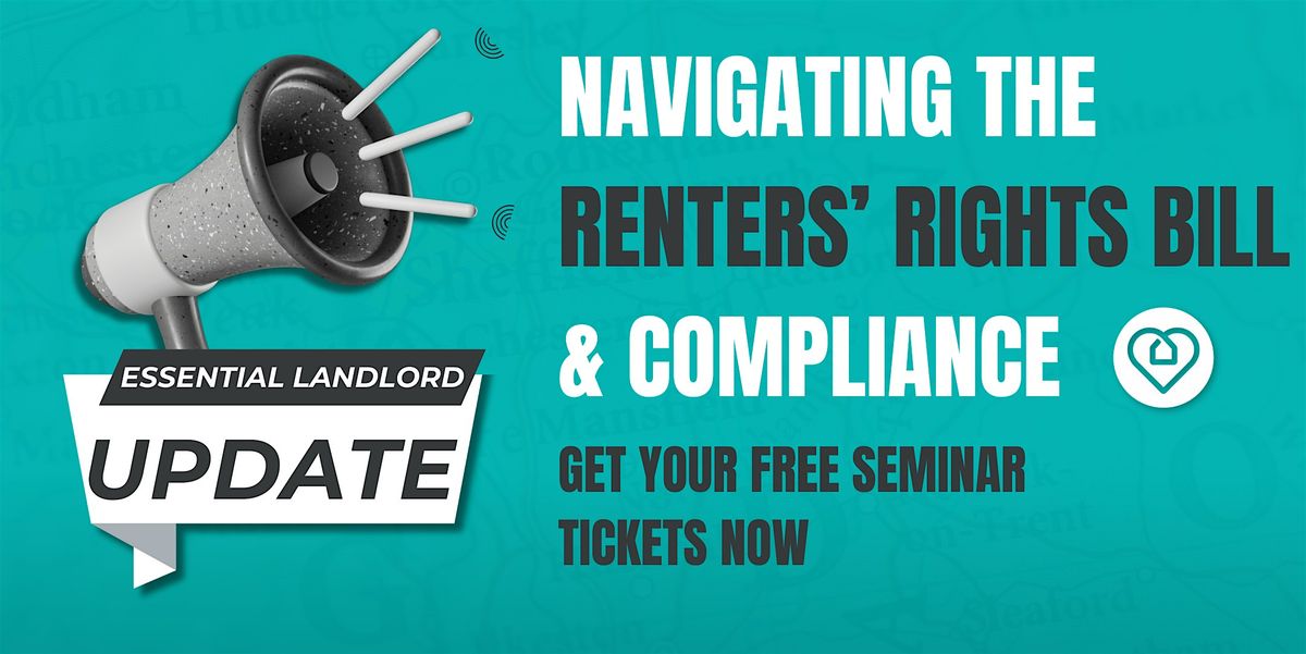 Essential Landlord Update: Navigating the Renters\u2019 Rights Bill & Compliance