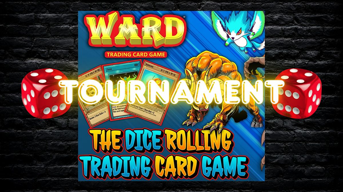 Ward TCG  [Official] Tournament