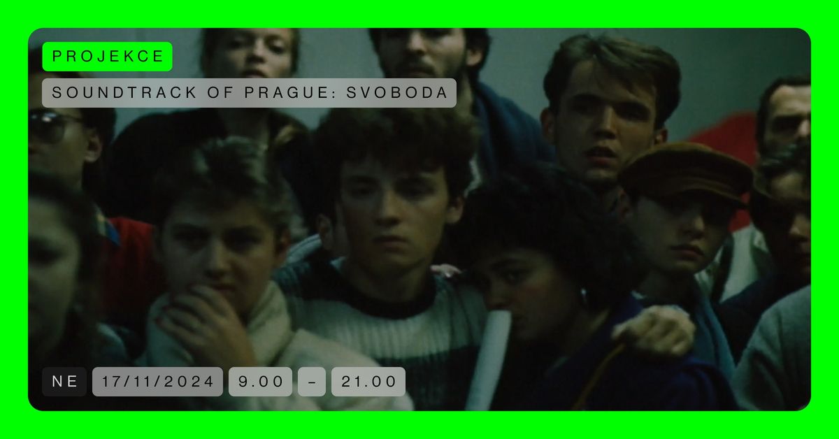 Soundtrack of Prague: Svoboda