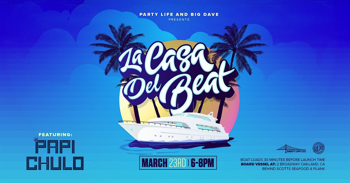 LA CASA DEL BEAT CRUISE FEAT PAPI CHULO