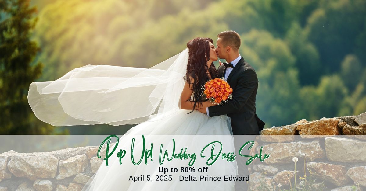 Charlottetown Pop Up Wedding Dress Sale