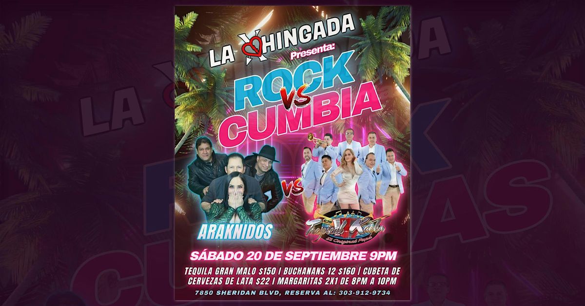 ROCK vs CUMBIA \/ ARAKNIDOS vs TROPICAL KAOBA