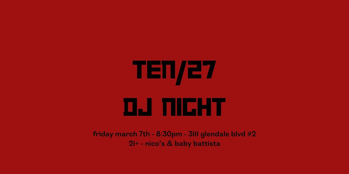 DJ night | ten\/27 @ baby battista wine bar