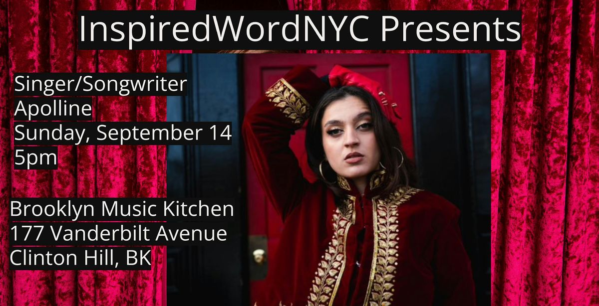 InspiredWordNYC Presents Singer\/Songwriter Apolline at BMK