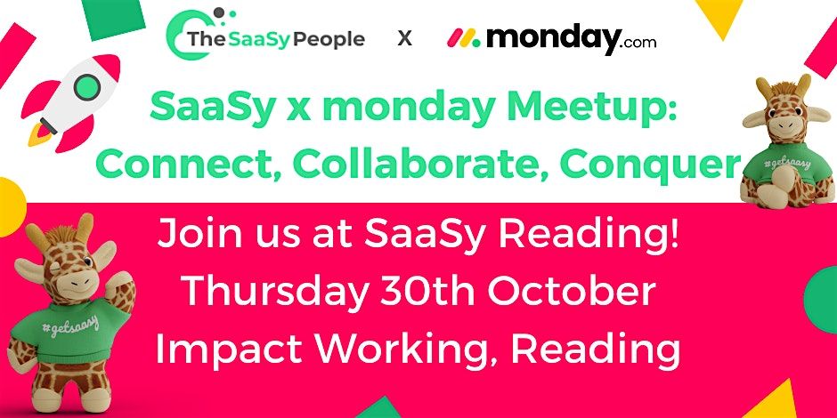 SaaSy x monday Meetup: Connect, Collaborate, Conquer!