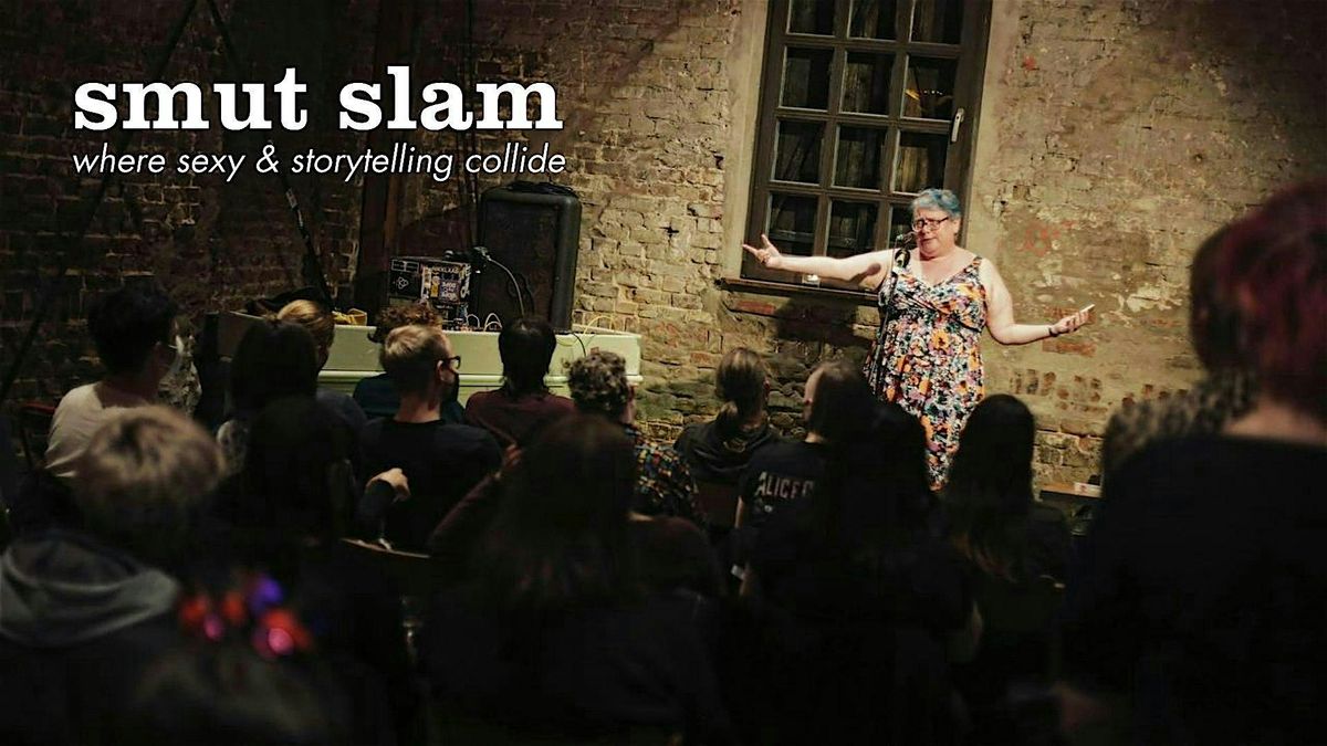 Smut Slam Luxembourg: "HOT MESS"
