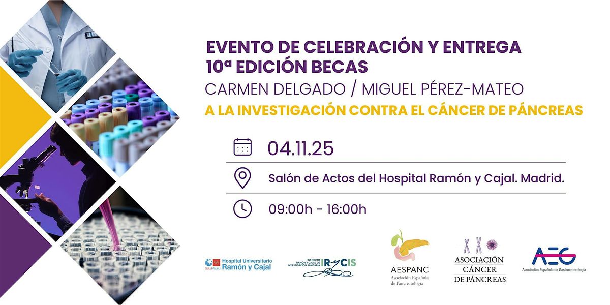 10 A\u00d1OS DE LAS BECAS CD\/MPM PARA LA INVESTIGACI\u00d3N EN C\u00c1NCER DE P\u00c1NCREAS