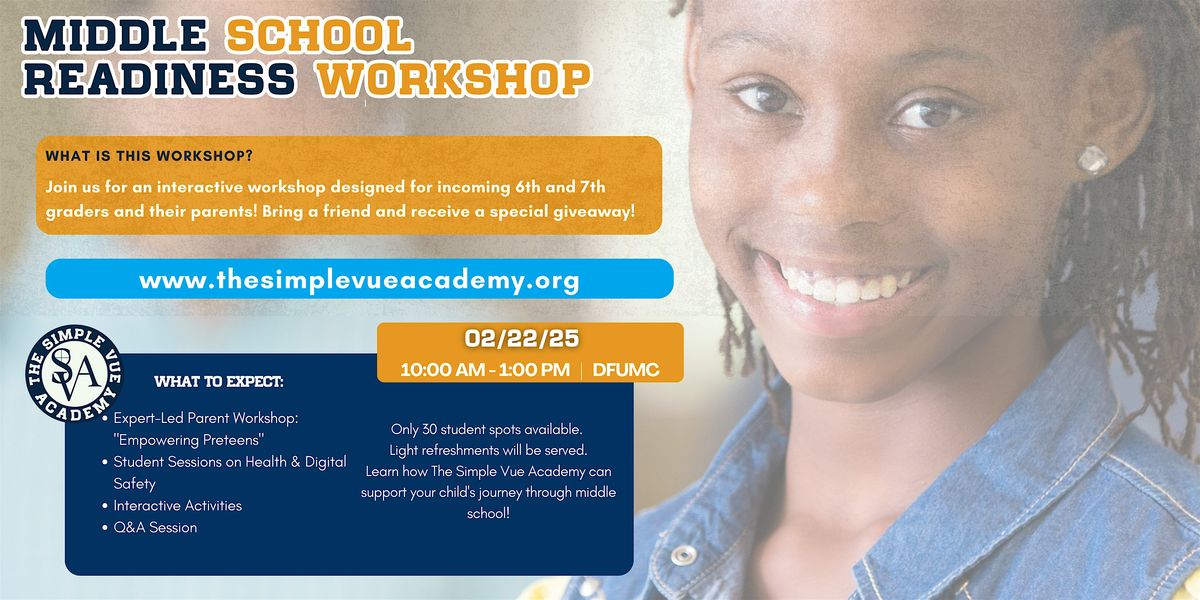 Middle School Readiness Workshop with The Simple Vue Academy