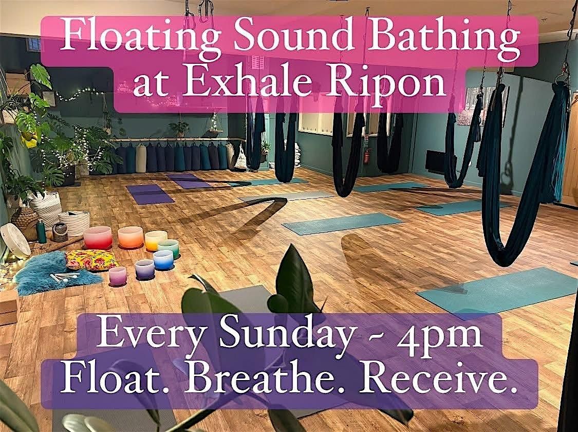 Floating Sound Bath Exhale Ripon Crystal Singing Bowls Aura Gong Reiki Drum