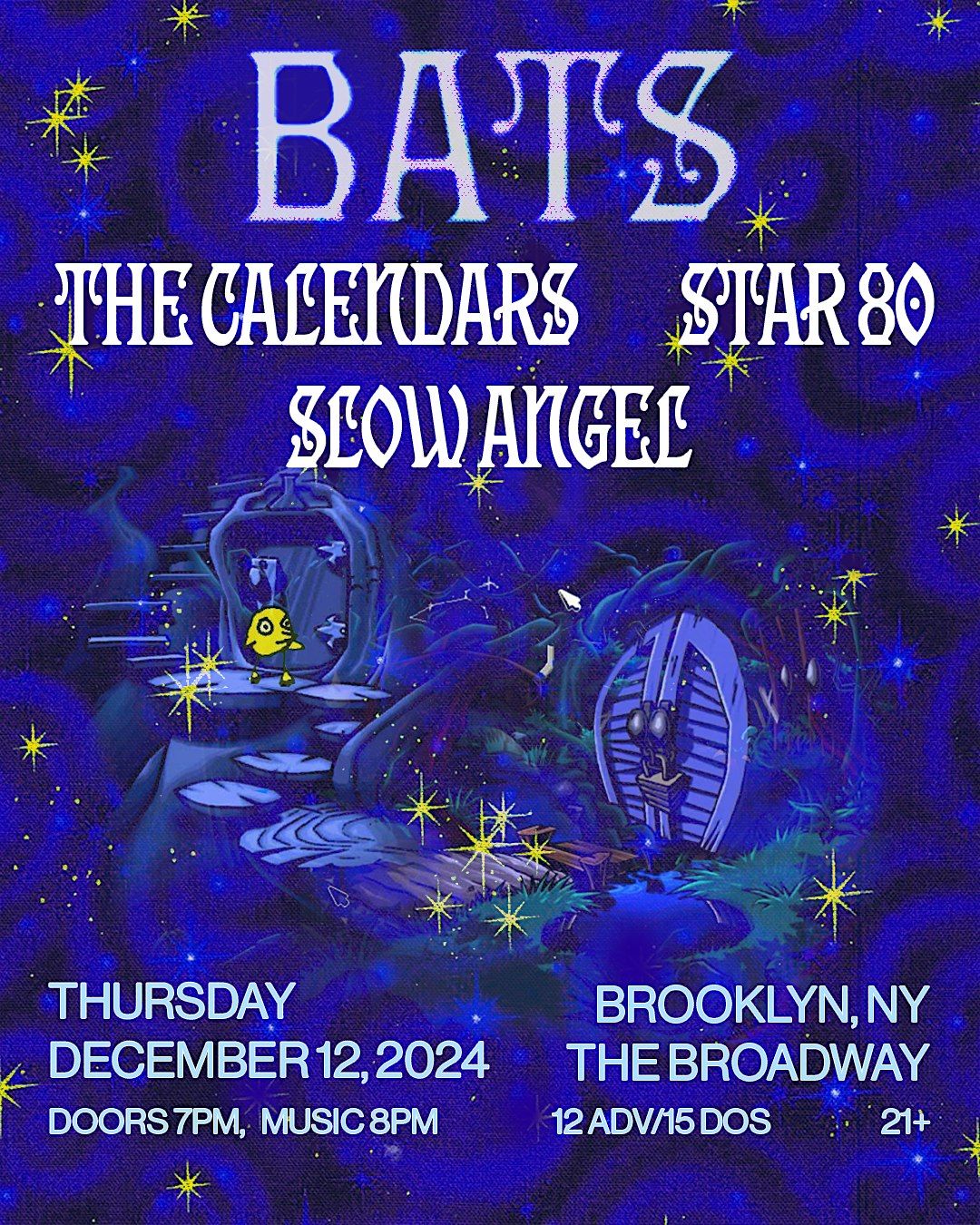 Bats w\/ The Calendars, Star 80 + Slow Angel