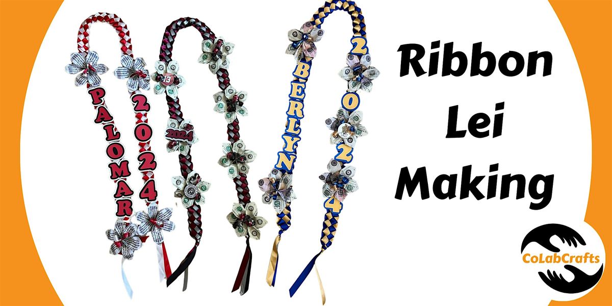 Ribbon Lei Making Workshop