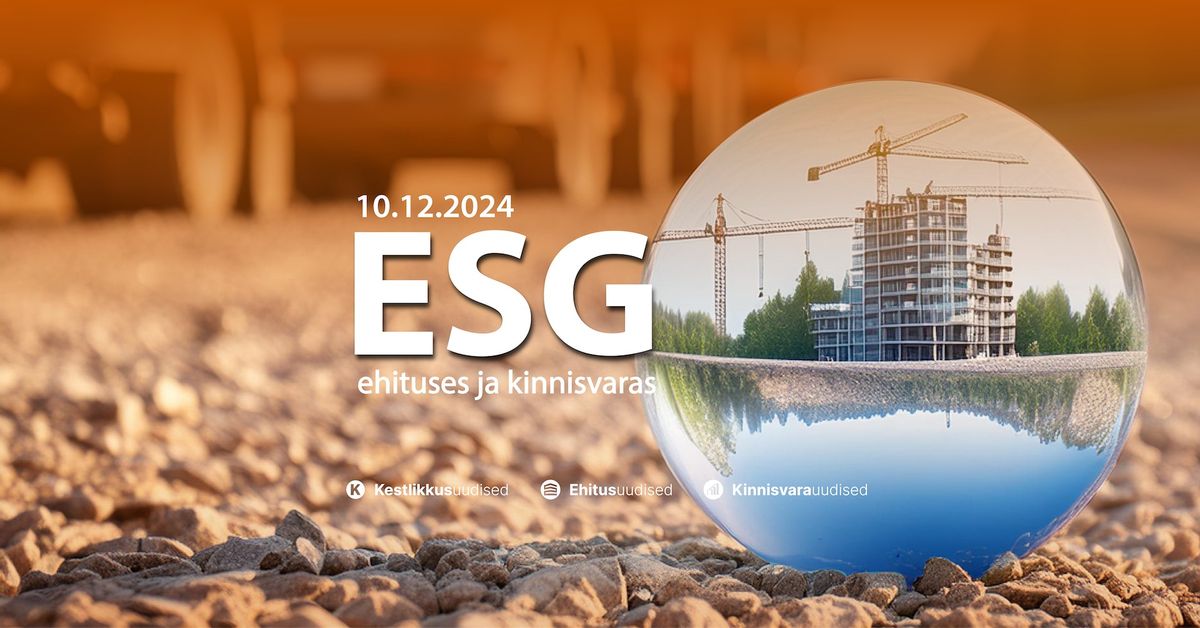 ESG ehituses ja kinnisvaras