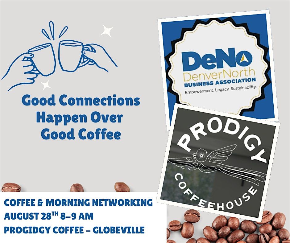 Coffee & Morning Networking with DeNoBA