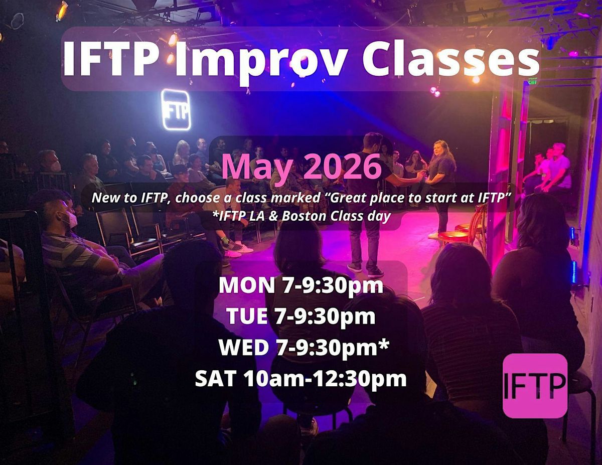 IFTP May Wednesday classes starting 5/6 @ 7pm - Candi, Boston, Improv ...