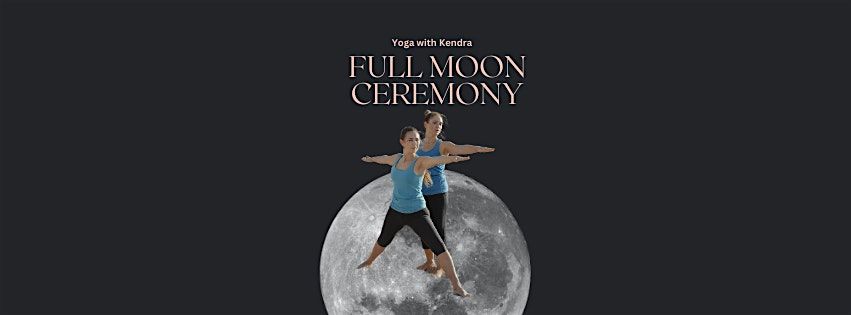 Full Moon Ceremony