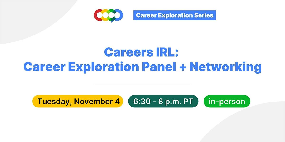 Careers IRL: Career Exploration Panel + Networking