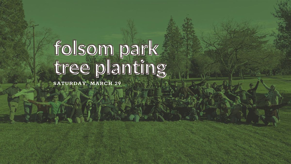 Folsom Park Tree Planting